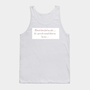 If alone husband Tank Top